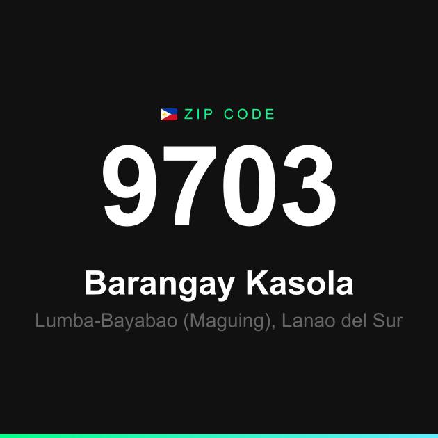 Shareable ZIP code 9703 card for Barangay Kasola
