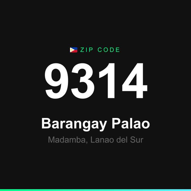 Shareable ZIP code 9314 card for Barangay Palao