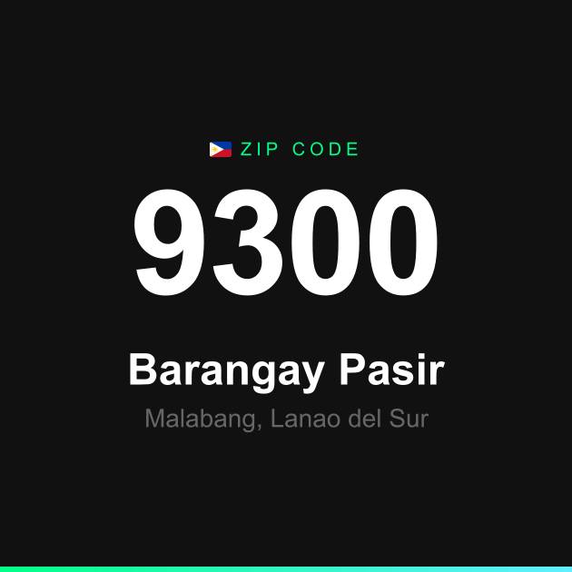 Shareable ZIP code 9300 card for Barangay Pasir