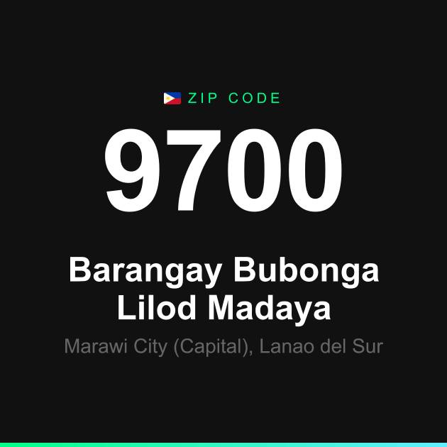 Shareable ZIP code 9700 card for Barangay Bubonga Lilod Madaya