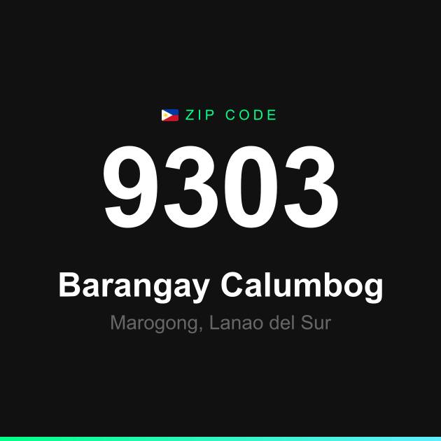 Shareable ZIP code 9303 card for Barangay Calumbog