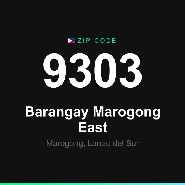 Shareable ZIP code 9303 card for Barangay Marogong East