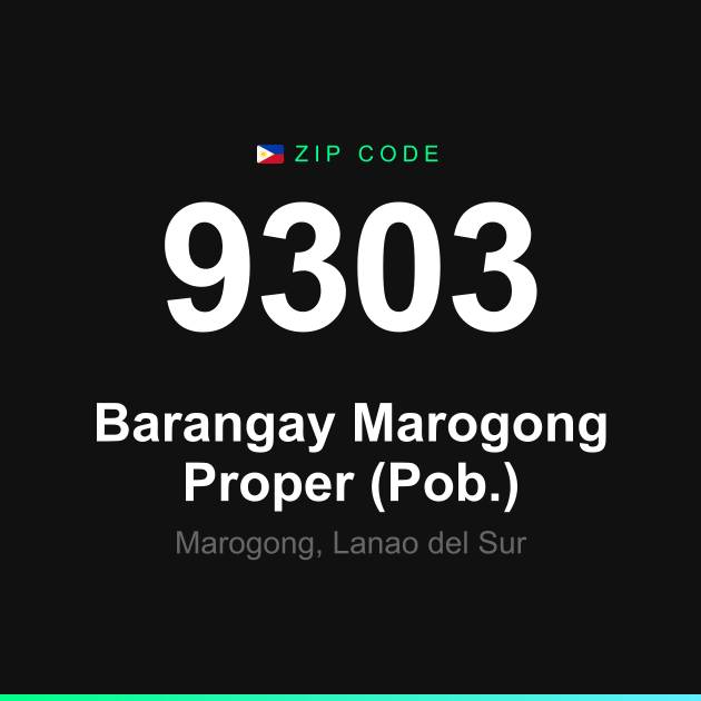 Shareable ZIP code 9303 card for Barangay Marogong Proper (Pob.)