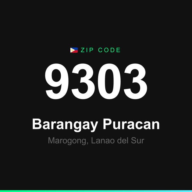 Shareable ZIP code 9303 card for Barangay Puracan