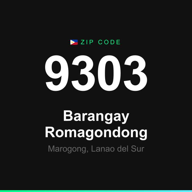 Shareable ZIP code 9303 card for Barangay Romagondong