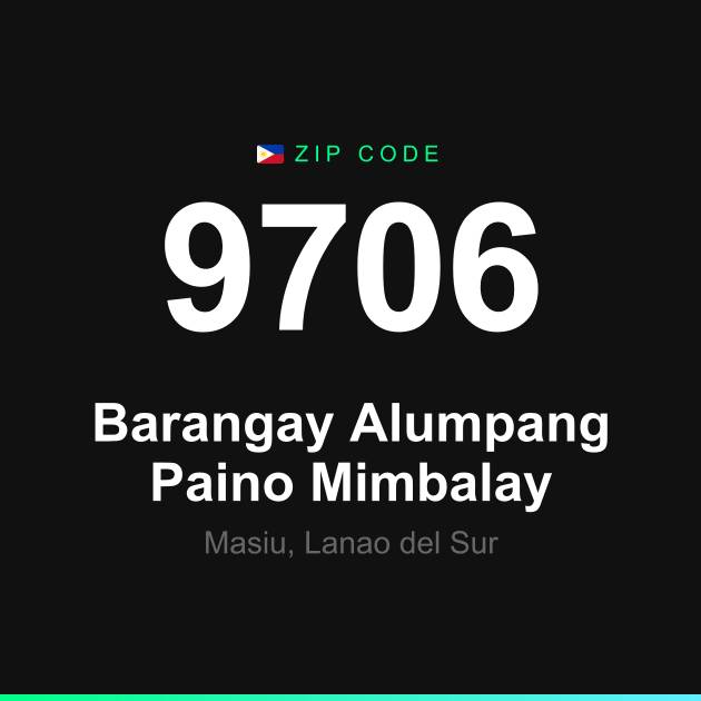 Shareable ZIP code 9706 card for Barangay Alumpang Paino Mimbalay