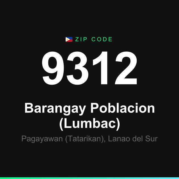 Shareable ZIP code 9312 card for Barangay Poblacion (Lumbac)