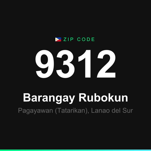 Shareable ZIP code 9312 card for Barangay Rubokun