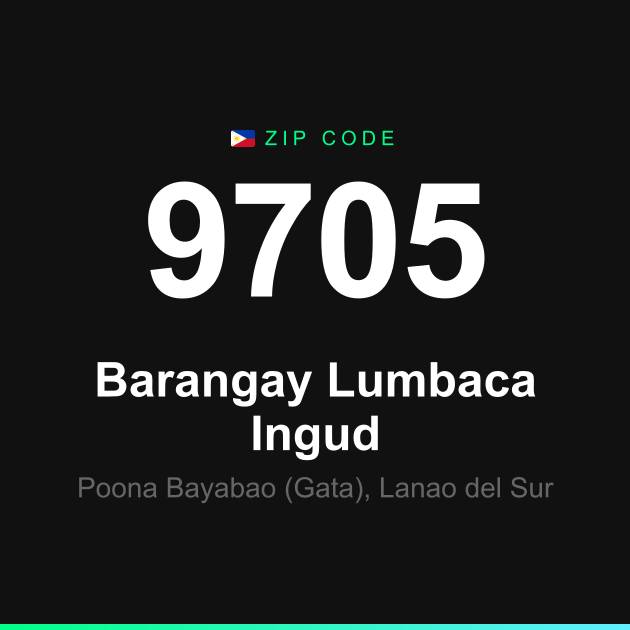 Shareable ZIP code 9705 card for Barangay Lumbaca Ingud
