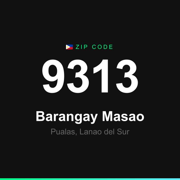 Shareable ZIP code 9313 card for Barangay Masao