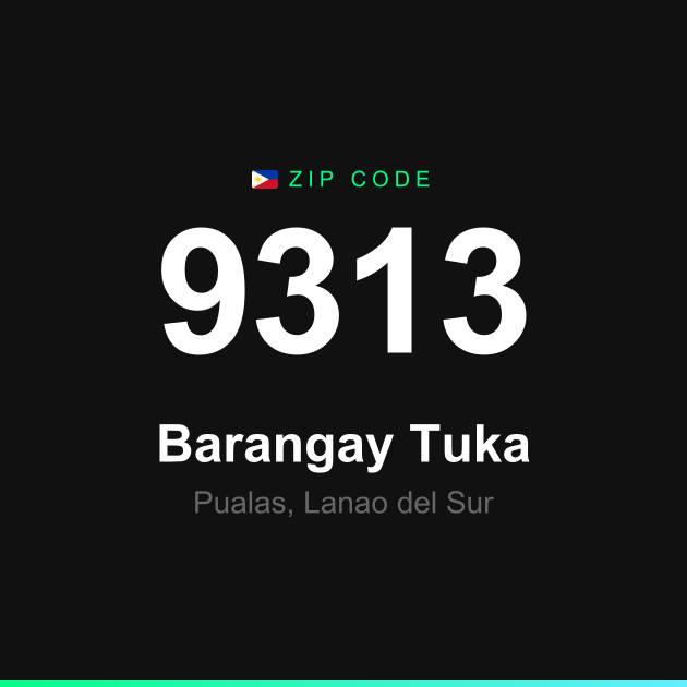 Shareable ZIP code 9313 card for Barangay Tuka