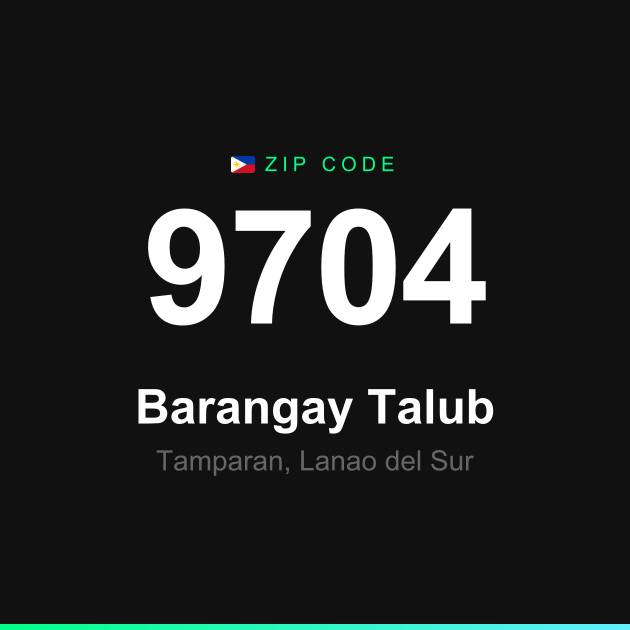 Shareable ZIP code 9704 card for Barangay Talub