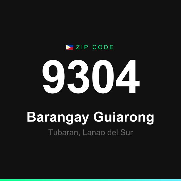 Shareable ZIP code 9304 card for Barangay Guiarong