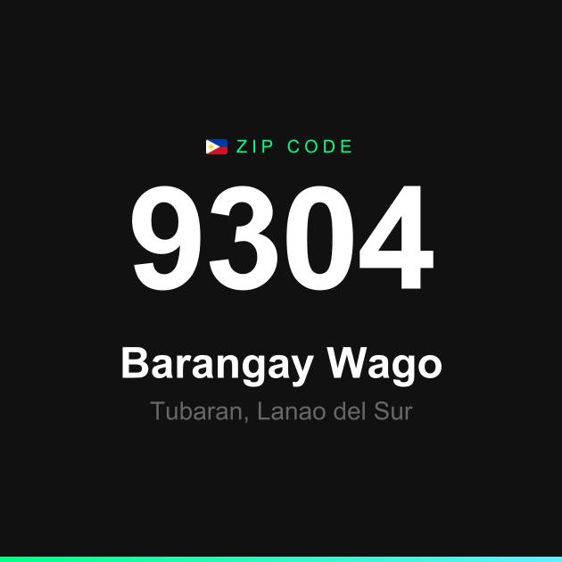 Shareable ZIP code 9304 card for Barangay Wago