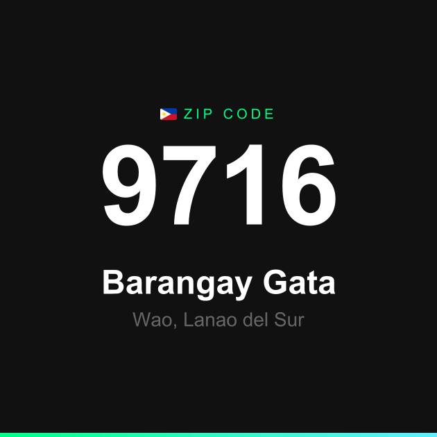 Shareable ZIP code 9716 card for Barangay Gata