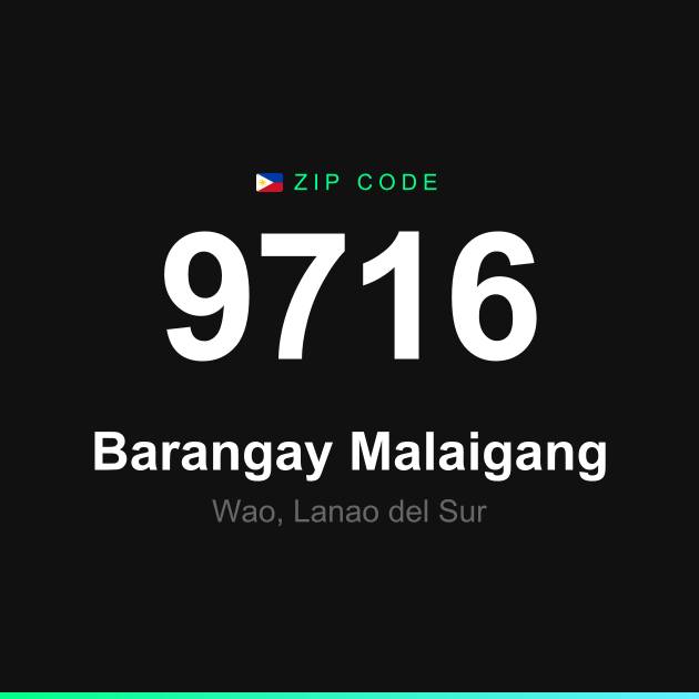 Shareable ZIP code 9716 card for Barangay Malaigang