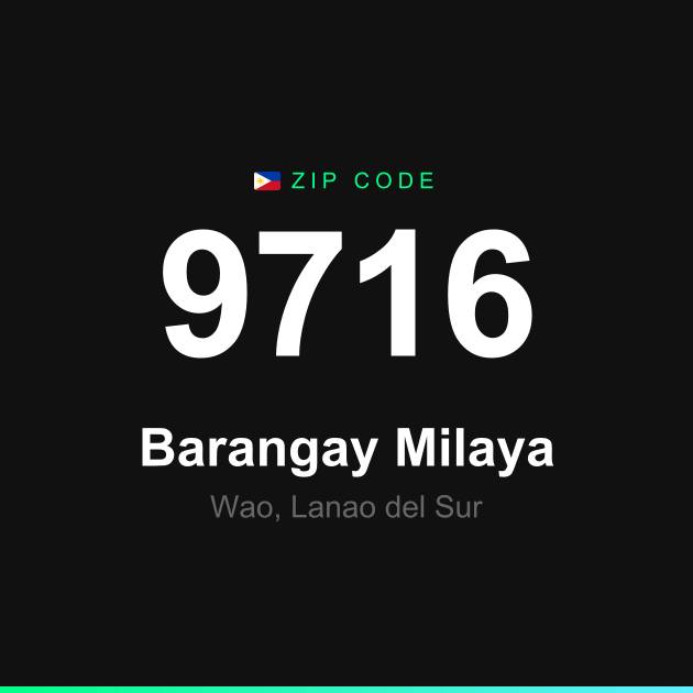 Shareable ZIP code 9716 card for Barangay Milaya