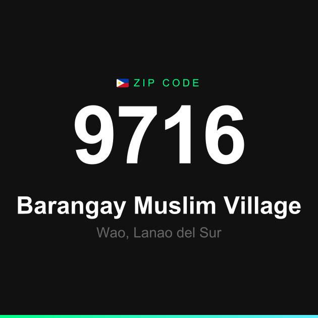 Shareable ZIP code 9716 card for Barangay Muslim Village