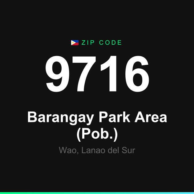 Shareable ZIP code 9716 card for Barangay Park Area (Pob.)