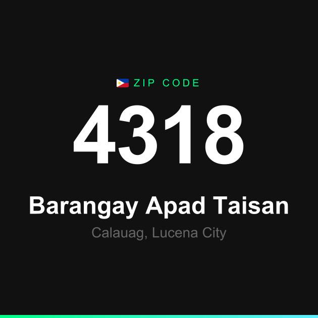 Shareable ZIP code 4318 card for Barangay Apad Taisan