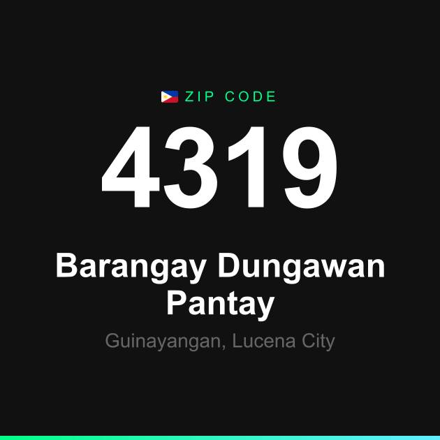 Shareable ZIP code 4319 card for Barangay Dungawan Pantay