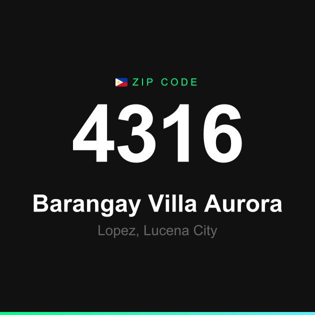 Shareable ZIP code 4316 card for Barangay Villa Aurora