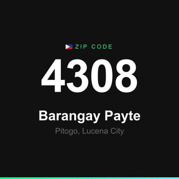 Shareable ZIP code 4308 card for Barangay Payte