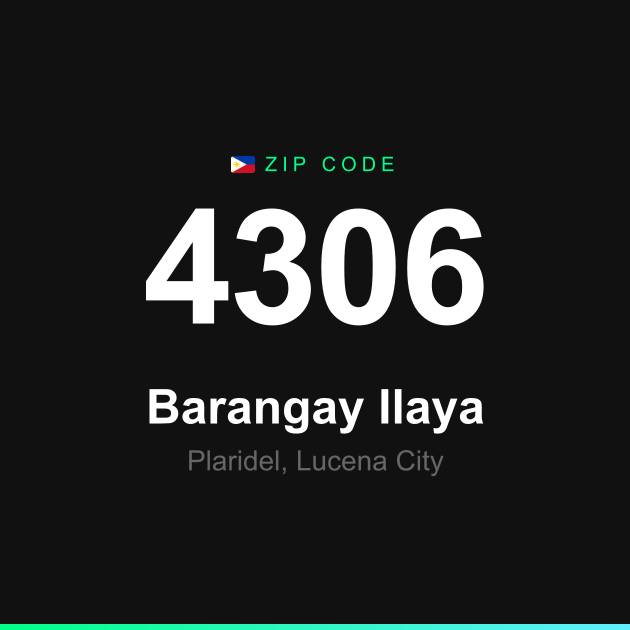 Shareable ZIP code 4306 card for Barangay Ilaya