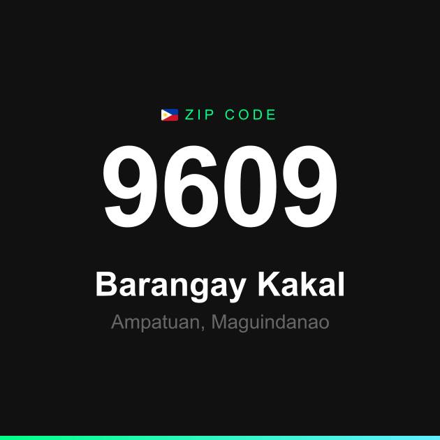 Shareable ZIP code 9609 card for Barangay Kakal