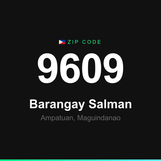 Shareable ZIP code 9609 card for Barangay Salman