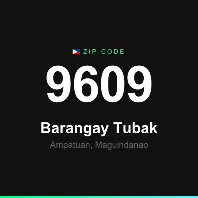 Shareable ZIP code 9609 card for Barangay Tubak