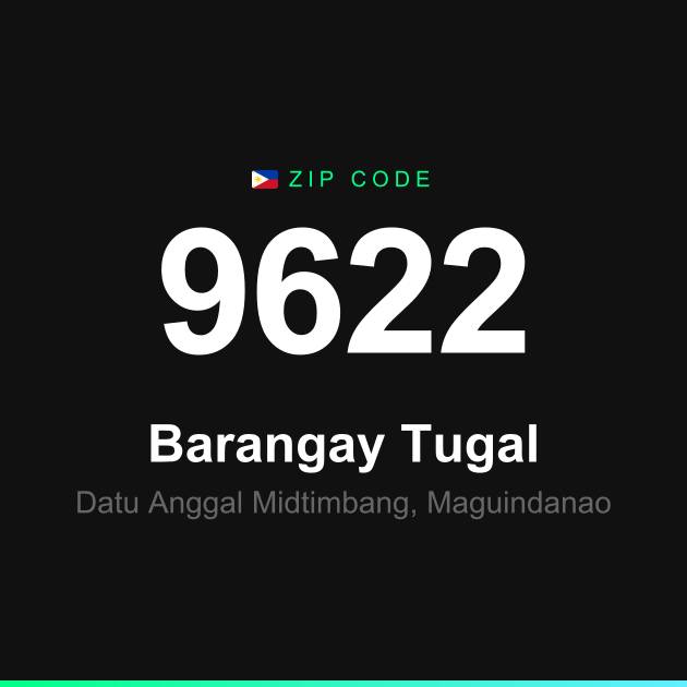 Shareable ZIP code 9622 card for Barangay Tugal