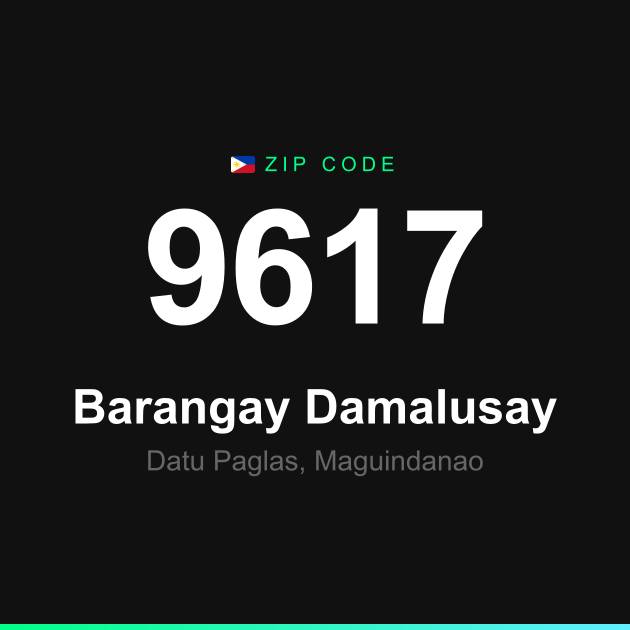 Shareable ZIP code 9617 card for Barangay Damalusay
