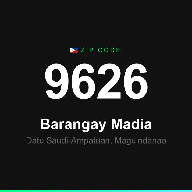 Shareable ZIP code 9626 card for Barangay Madia