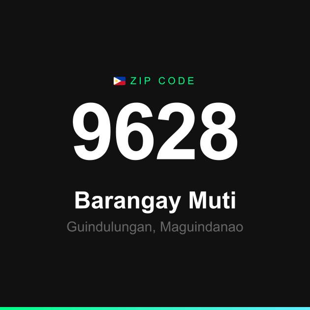 Shareable ZIP code 9628 card for Barangay Muti