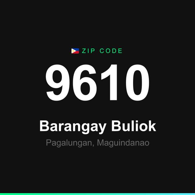 Shareable ZIP code 9610 card for Barangay Buliok