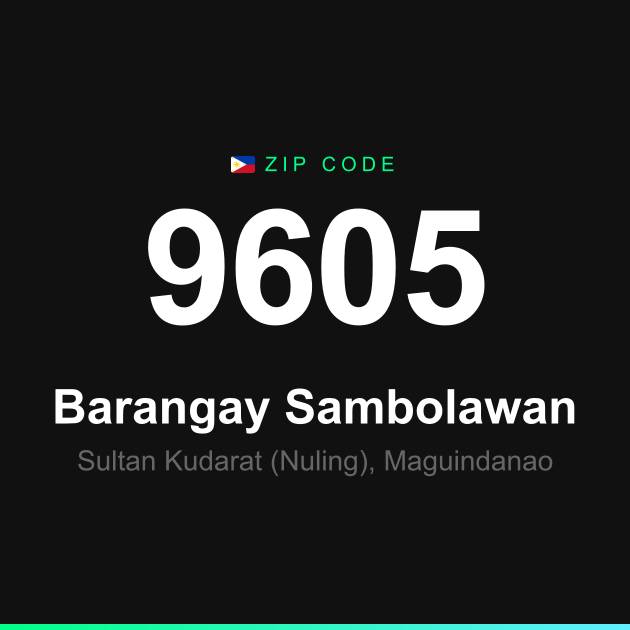 Shareable ZIP code 9605 card for Barangay Sambolawan