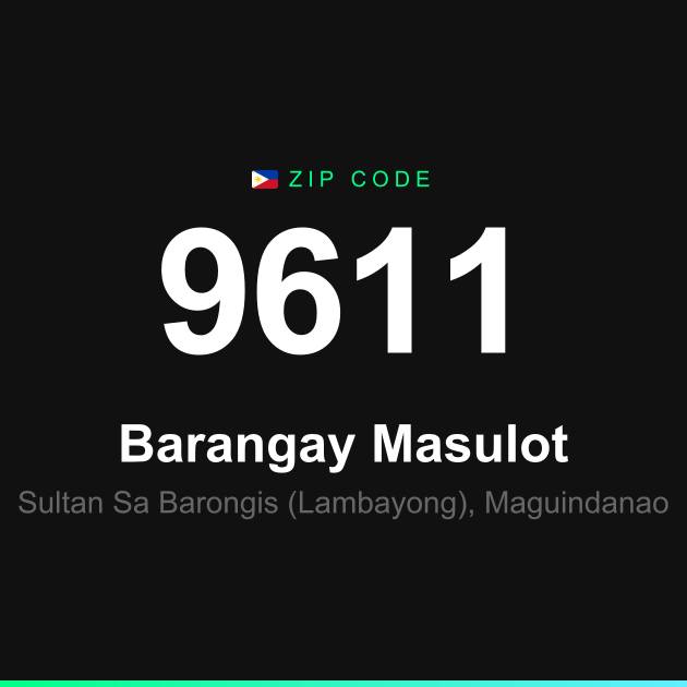 Shareable ZIP code 9611 card for Barangay Masulot