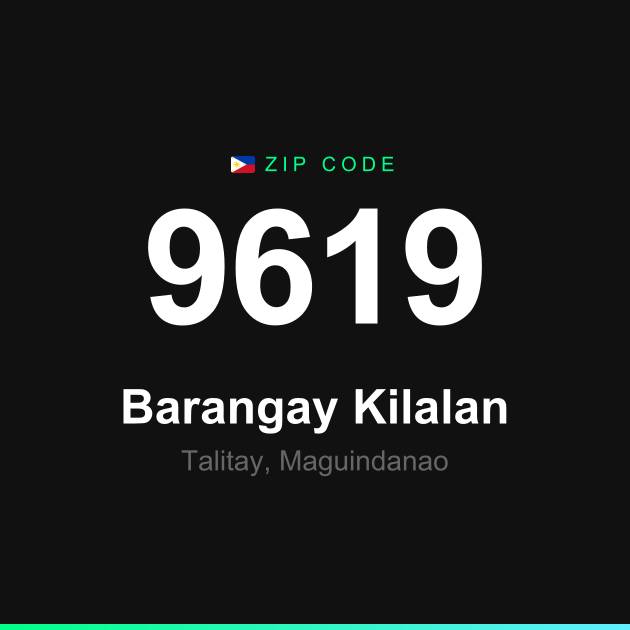 Shareable ZIP code 9619 card for Barangay Kilalan