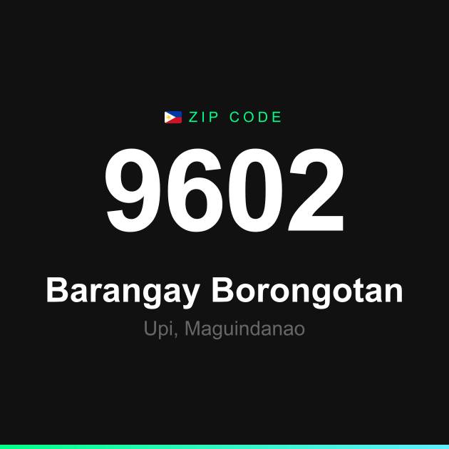 Shareable ZIP code 9602 card for Barangay Borongotan