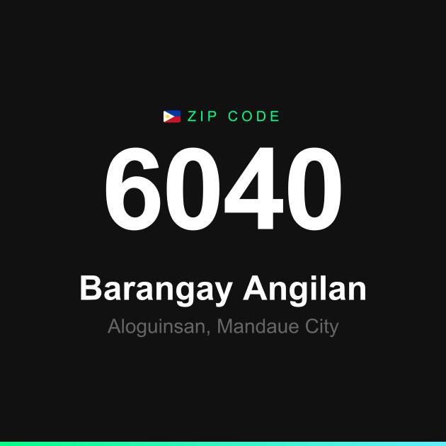 Shareable ZIP code 6040 card for Barangay Angilan