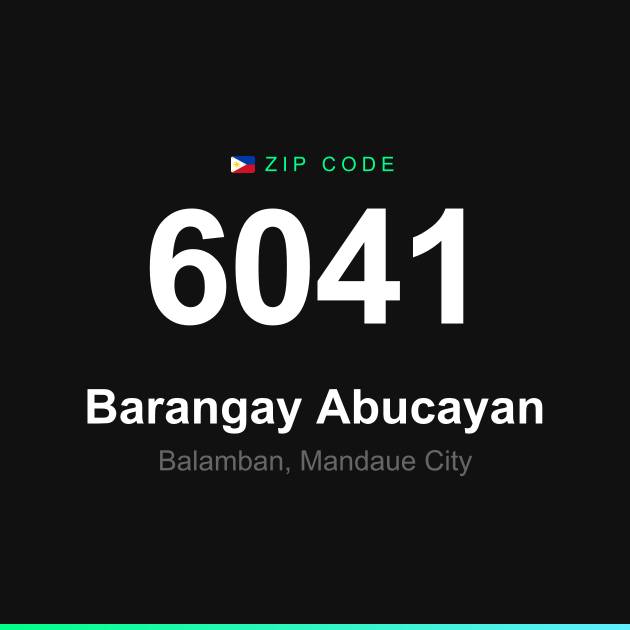Shareable ZIP code 6041 card for Barangay Abucayan