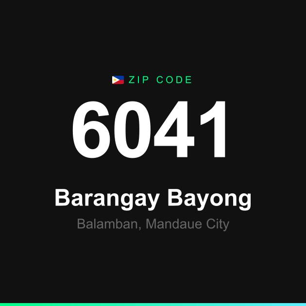 Shareable ZIP code 6041 card for Barangay Bayong