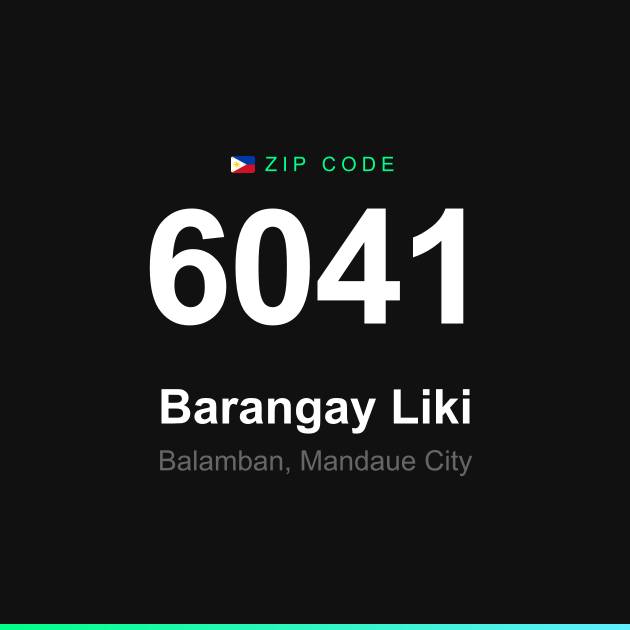 Shareable ZIP code 6041 card for Barangay Liki
