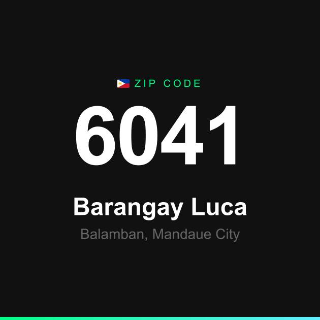 Shareable ZIP code 6041 card for Barangay Luca