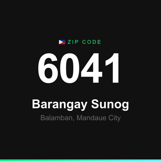 Shareable ZIP code 6041 card for Barangay Sunog