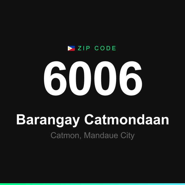 Shareable ZIP code 6006 card for Barangay Catmondaan