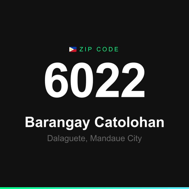Shareable ZIP code 6022 card for Barangay Catolohan