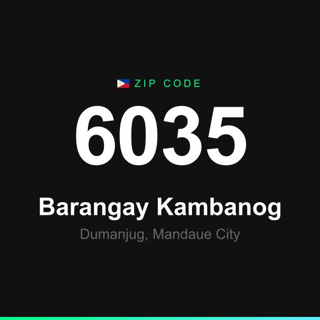 Shareable ZIP code 6035 card for Barangay Kambanog