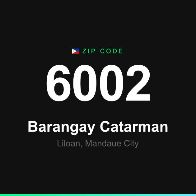 Shareable ZIP code 6002 card for Barangay Catarman